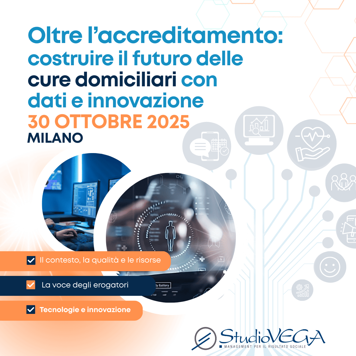 EVENTO GRATUITO A MILANO DEL 30 OTTOBRE 2025 - Oltre l’accreditamento: costruire il futuro delle cure domiciliari con dati e innovazione